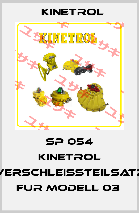 SP 054 KINETROL VERSCHLEIßTEILSATZ FUR MODELL 03  Kinetrol