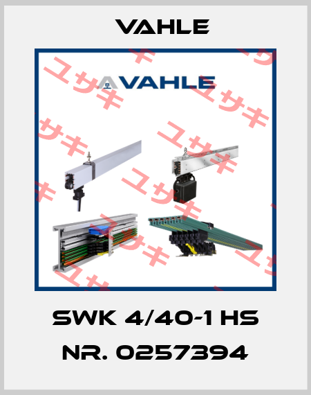 SWK 4/40-1 HS Nr. 0257394 Vahle