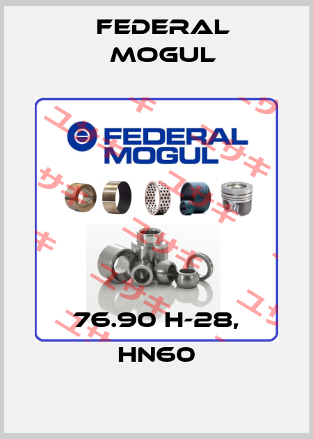 76.90 H-28, HN60 Federal Mogul