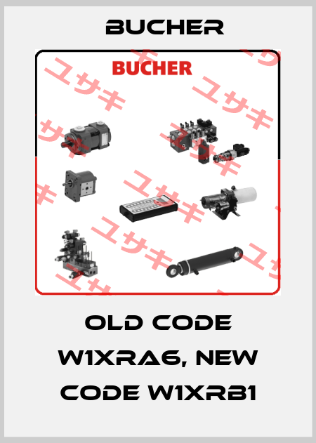 old code W1XRA6, new code W1XRB1 Bucher