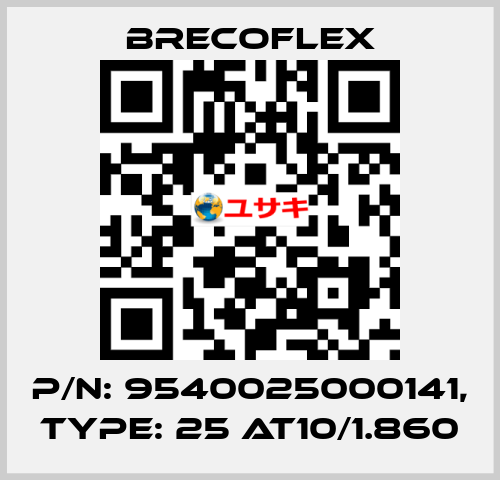 P/N: 9540025000141, Type: 25 AT10/1.860 Brecoflex