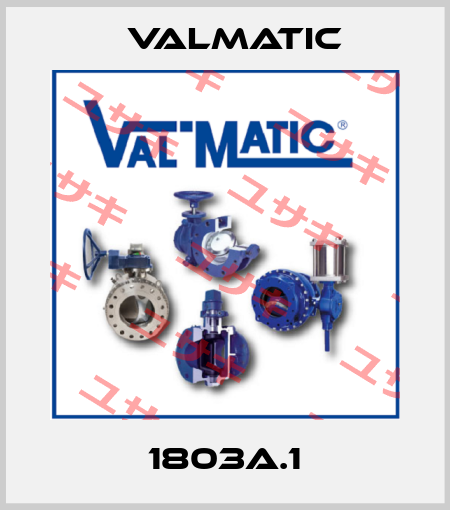 1803A.1 Valmatic