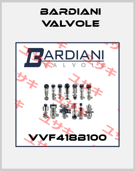 VVF418B100 Bardiani Valvole