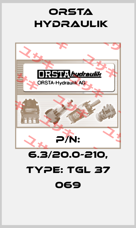 P/N: 6.3/20.0-210, Type: TGL 37 069 Orsta Hydraulik