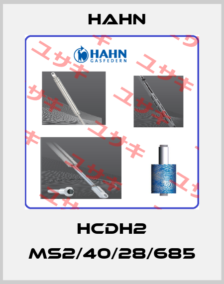 HCDH2 MS2/40/28/685 Hahn