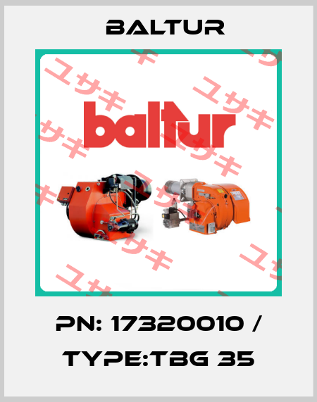 PN: 17320010 / Type:TBG 35 Baltur