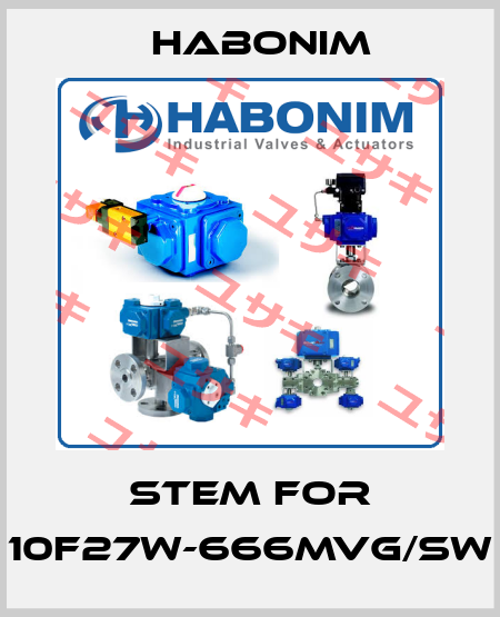 STEM for 10F27W-666MVG/SW Habonim