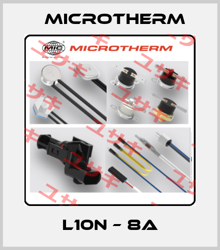 L10N – 8A Microtherm