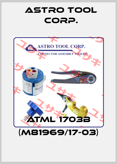 ATML 1703B (M81969/17-03) Astro Tool Corp.