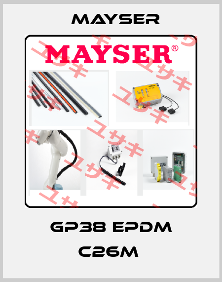 GP38 EPDM C26M  Mayser