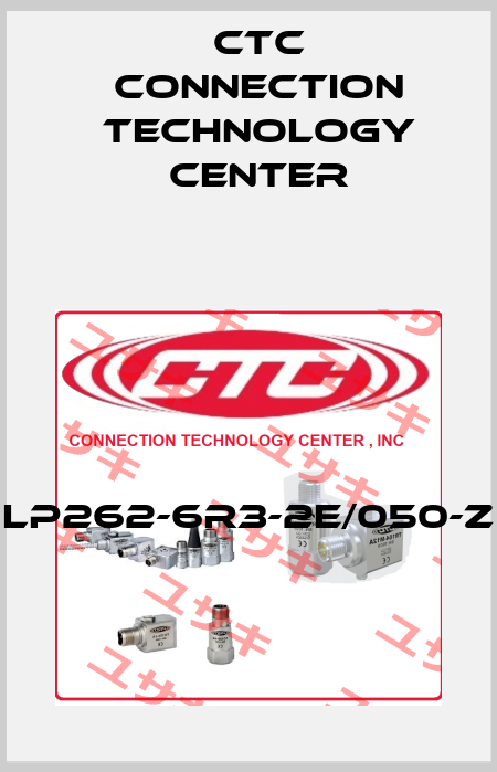 LP262-6R3-2E/050-Z CTC Connection Technology Center