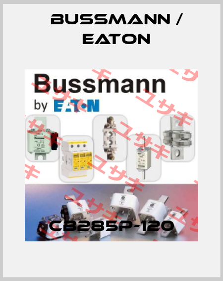 CB285P-120 BUSSMANN / EATON