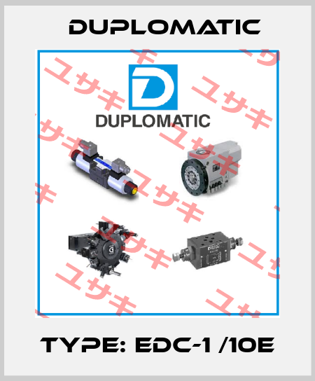 Type: EDC-1 /10E Duplomatic
