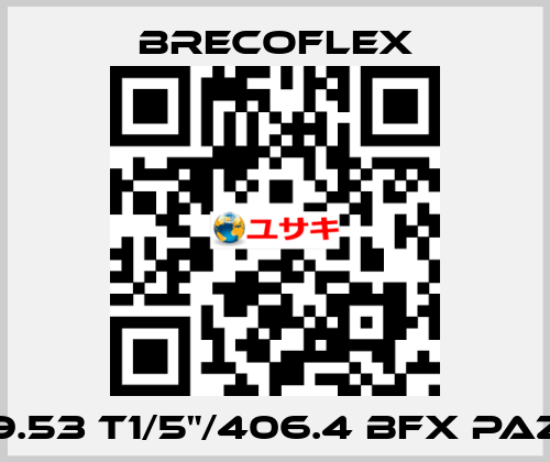9.53 T1/5"/406.4 BFX PAZ Brecoflex