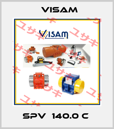 SPV  140.0 C  Visam