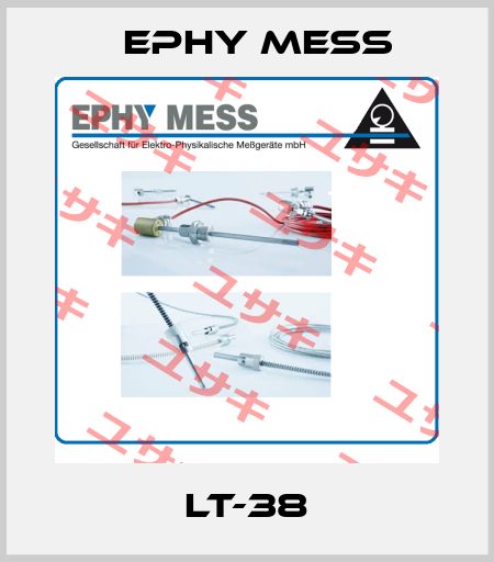 LT-38 Ephy Mess