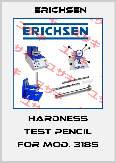 Hardness test pencil for Mod. 318S Erichsen