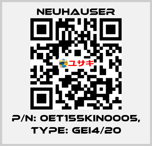 P/N: 0ET155KIN0005, Type: GEI4/20 Neuhauser