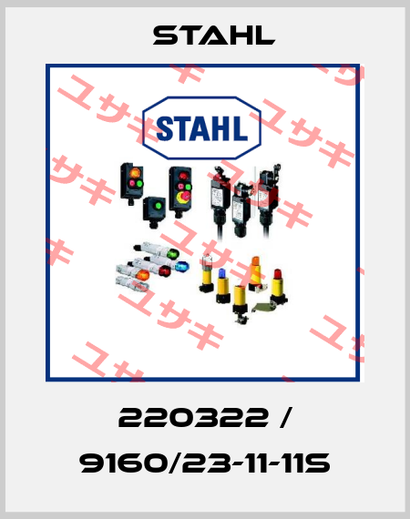 220322 / 9160/23-11-11s Stahl