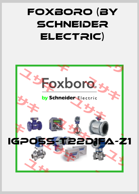 IGP05S-T22D1FA-Z1 Foxboro (by Schneider Electric)