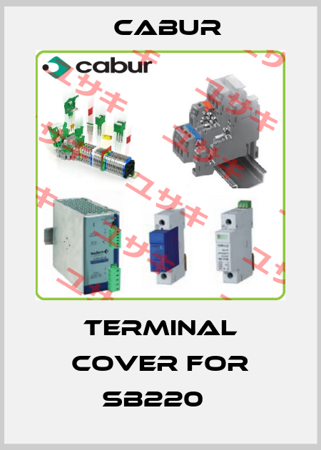 Terminal cover for SB220	 Cabur