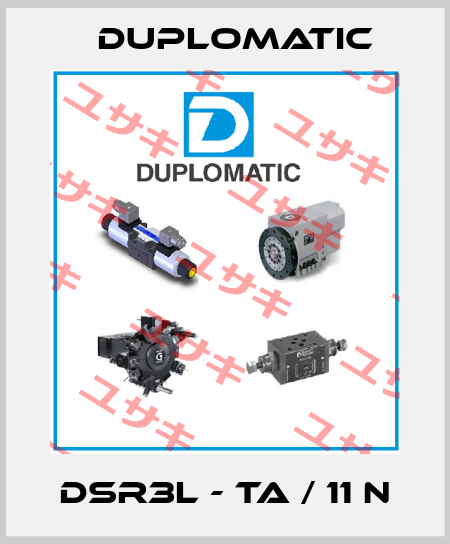 DSR3L - TA / 11 N Duplomatic