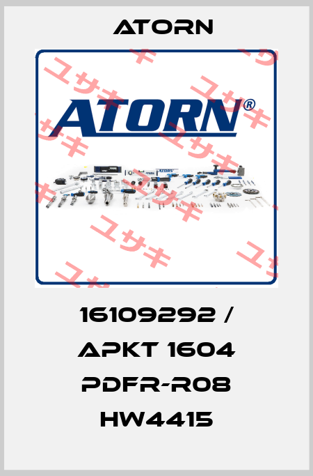 16109292 / APKT 1604 PDFR-R08 HW4415 Atorn
