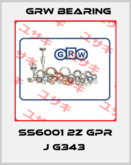 SS6001 2Z GPR J G343  GRW Bearing