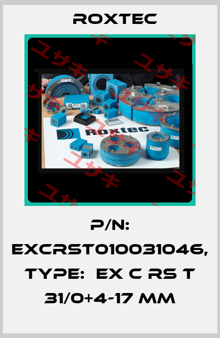 P/N: EXCRST010031046, Type:  Ex C RS T 31/0+4-17 MM Roxtec