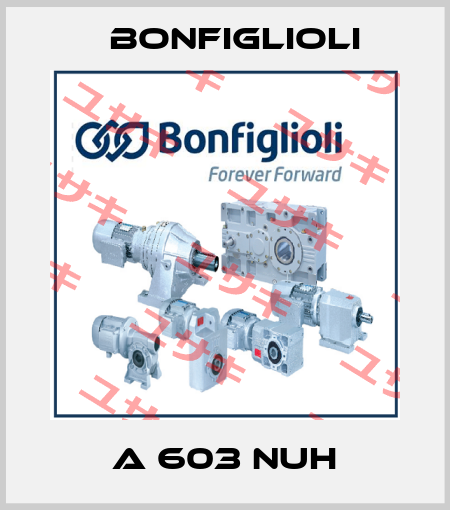 A 603 NUH Bonfiglioli