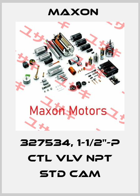 327534, 1-1/2"-P CTL VLV NPT STD CAM Maxon