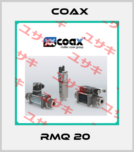 RMQ 20  Coax