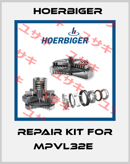 Repair kit for MPVL32E  Hoerbiger