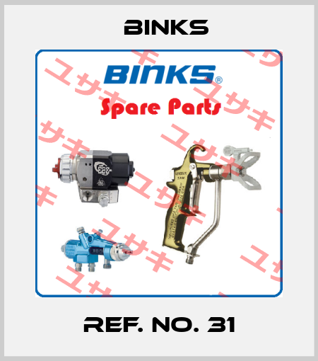 Ref. No. 31 Binks