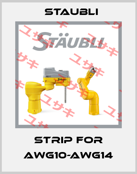 Strip For AWG10-AWG14 Staubli