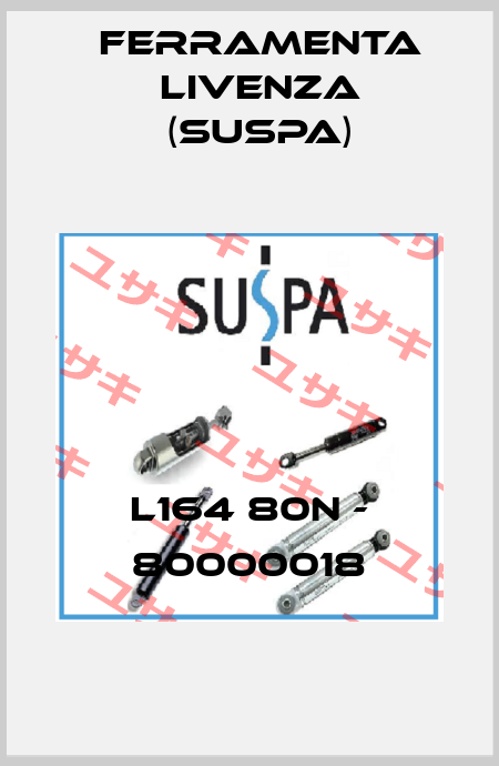 L164 80N - 80000018 Ferramenta Livenza (Suspa)
