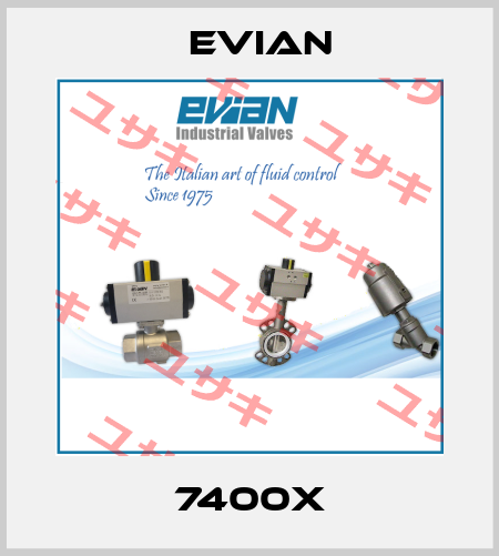 7400X Evian