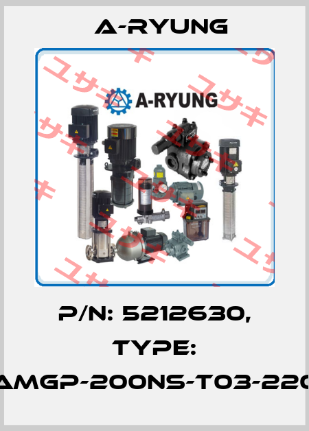 P/N: 5212630, Type: AMGP-200NS-T03-220 A-Ryung