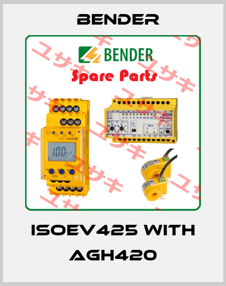 isoEV425 with AGH420 Bender