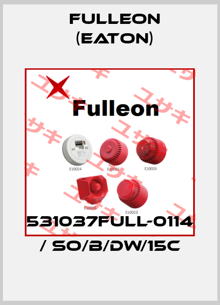 531037FULL-0114 / SO/B/DW/15C Fulleon (Eaton)