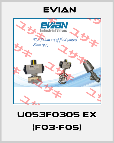 U053F0305 EX (F03-F05) Evian