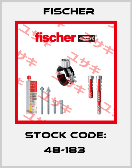 STOCK CODE: 48-183  Fischer