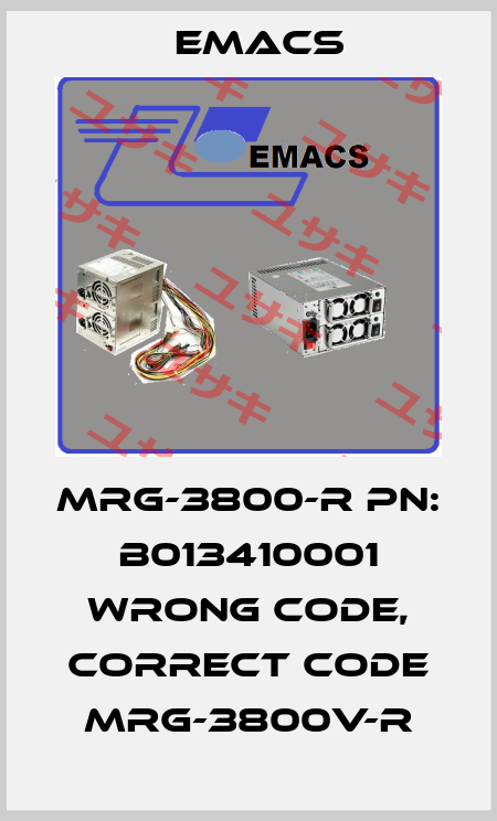 MRG-3800-R PN: B013410001 wrong code, correct code MRG-3800V-R Emacs
