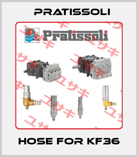 hose for KF36 Pratissoli