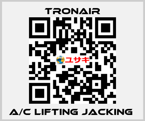 A/C lifting jacking  TRONAIR