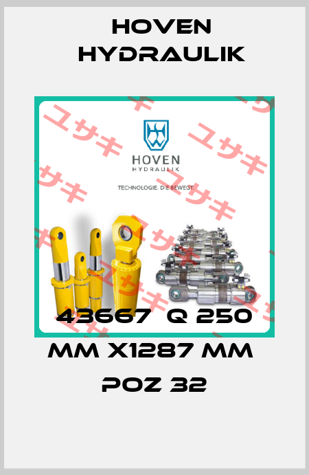 43667  Q 250 MM X1287 MM  POZ 32 Hoven Hydraulik