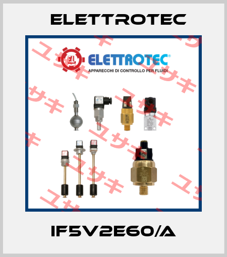 IF5V2E60/A Elettrotec