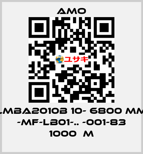 LMBA2010B 10- 6800 MM -MF-LB01-.. -001-83 1000μm Amo