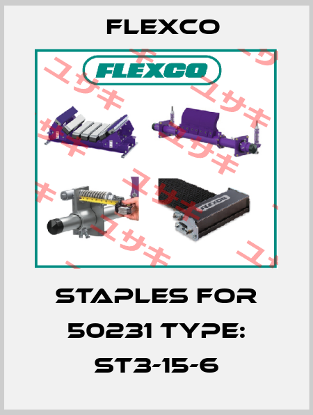 staples for 50231 Type: ST3-15-6 Flexco