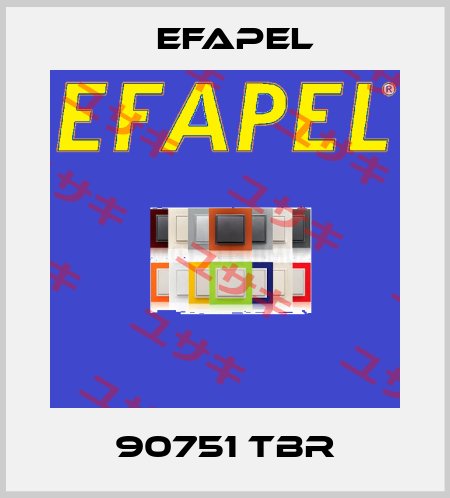 90751 TBR EFAPEL